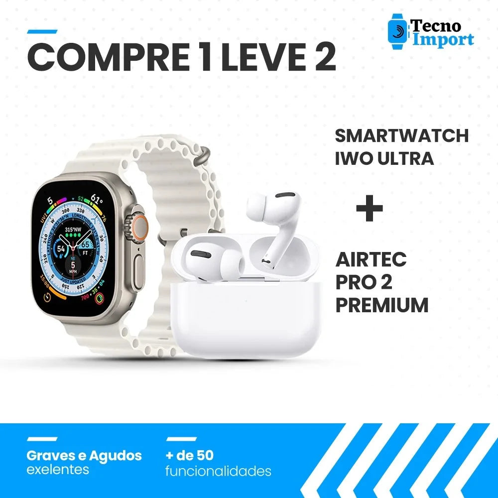Combo AirTec Pro 2 + Smartwatch Iwo Ultra Compre 1 e Leve